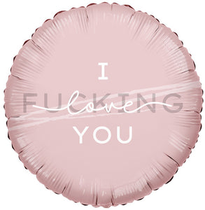 I F*** Love You Round Foil Balloon 18 in.