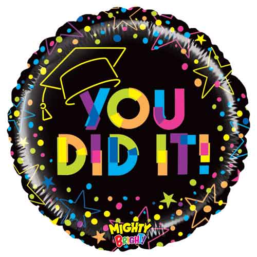 Globo redondo sin aluminio de 21 pulgadas con la frase Mighty Bright You Did It! 