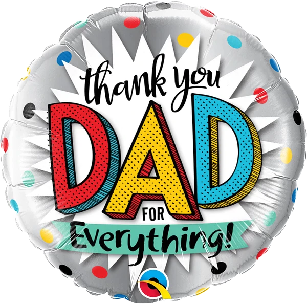 Thank You Dad For Everything Round Foil Balloon 18 in.